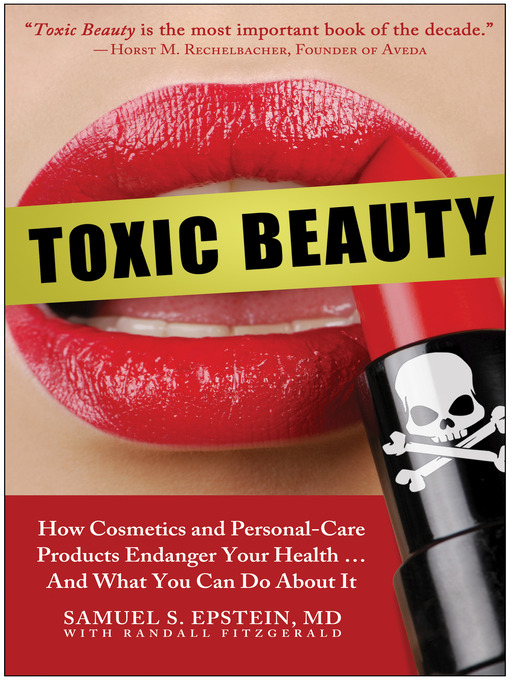 Title details for Toxic Beauty by Samuel S. Epstein - Available